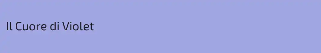 Il Cuore di Violet